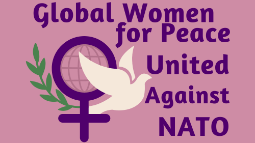 Global woman for peace united against NATO
