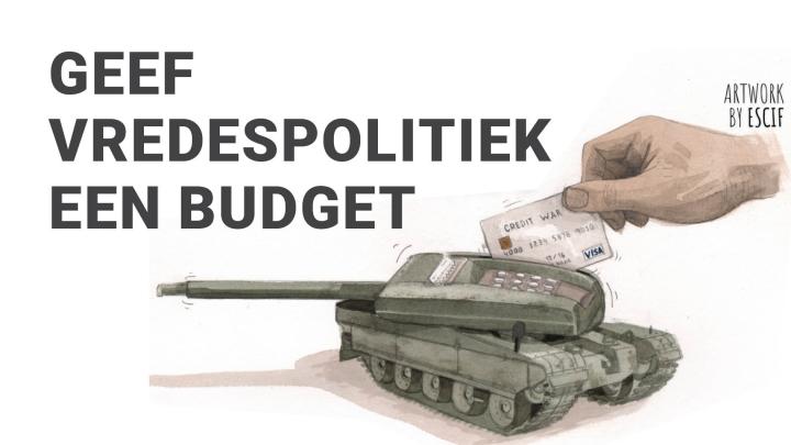 Geef vredespolitiek een budget